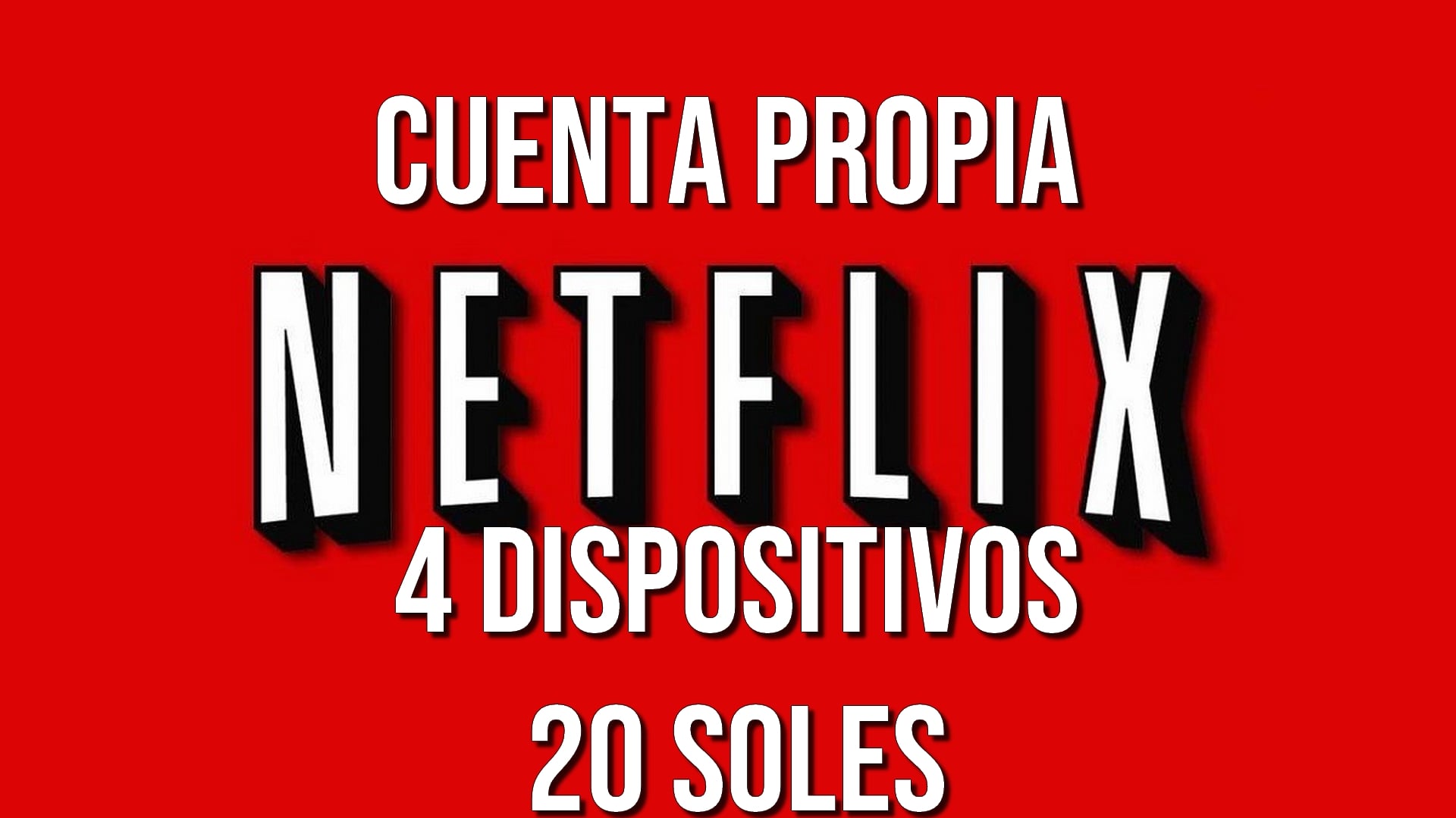 Cuenta Netflix 4 Dispositivos a solo 20 soles