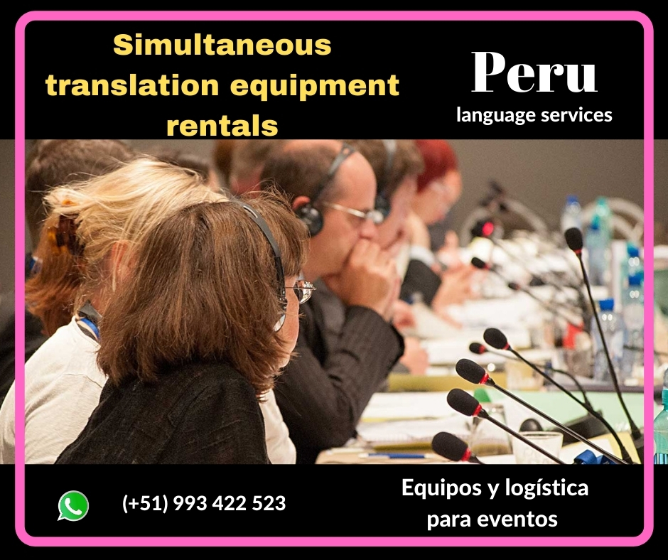 TRADUCCIÓN SIMULTÁNEA LIMA, PIURA ✅ C. (+51) 993422523