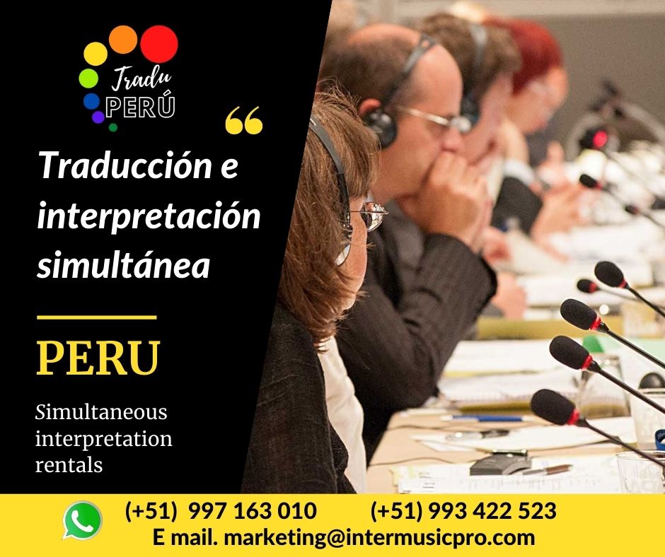 🥇 Traducción simultánea en Lima / Cusco ✅ 997163010