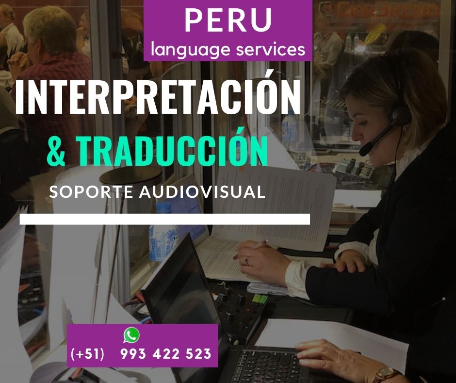 ✅ Traductotes e intérpretes con equipos LIMA/ ICA