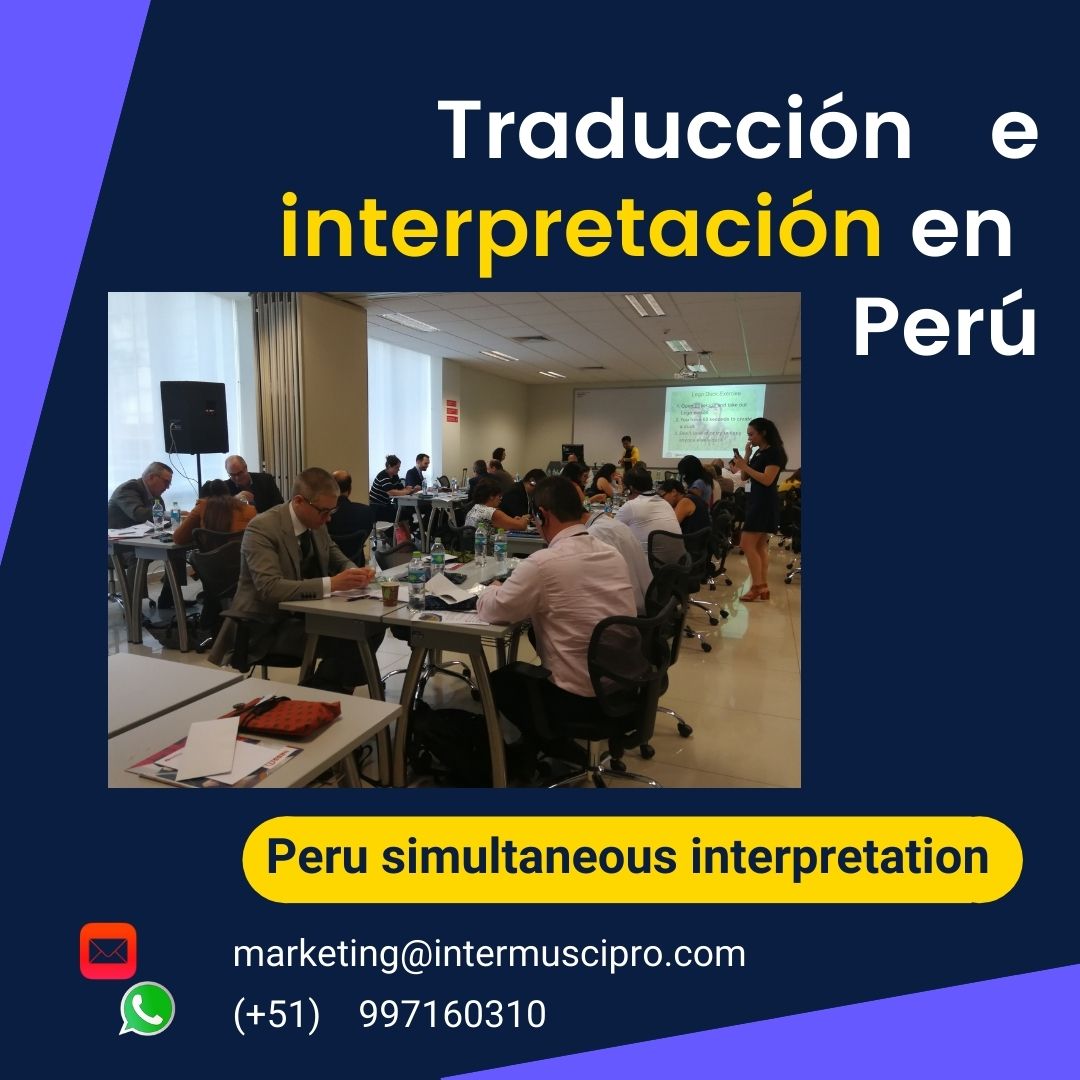 ✅ Simultaneous interpreting | Interpretación en Lima
