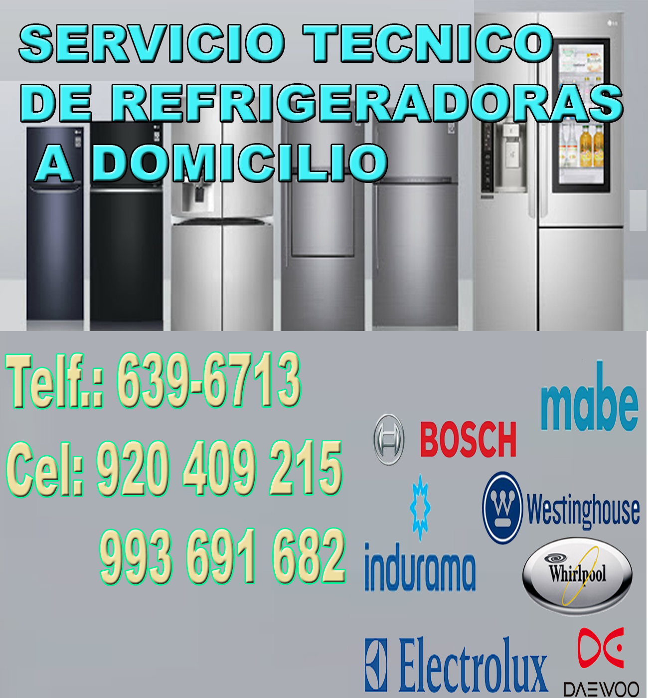 SERVICIO TECNICO REFRIGERADORAS “639-6713” ELECTROLUX MABE