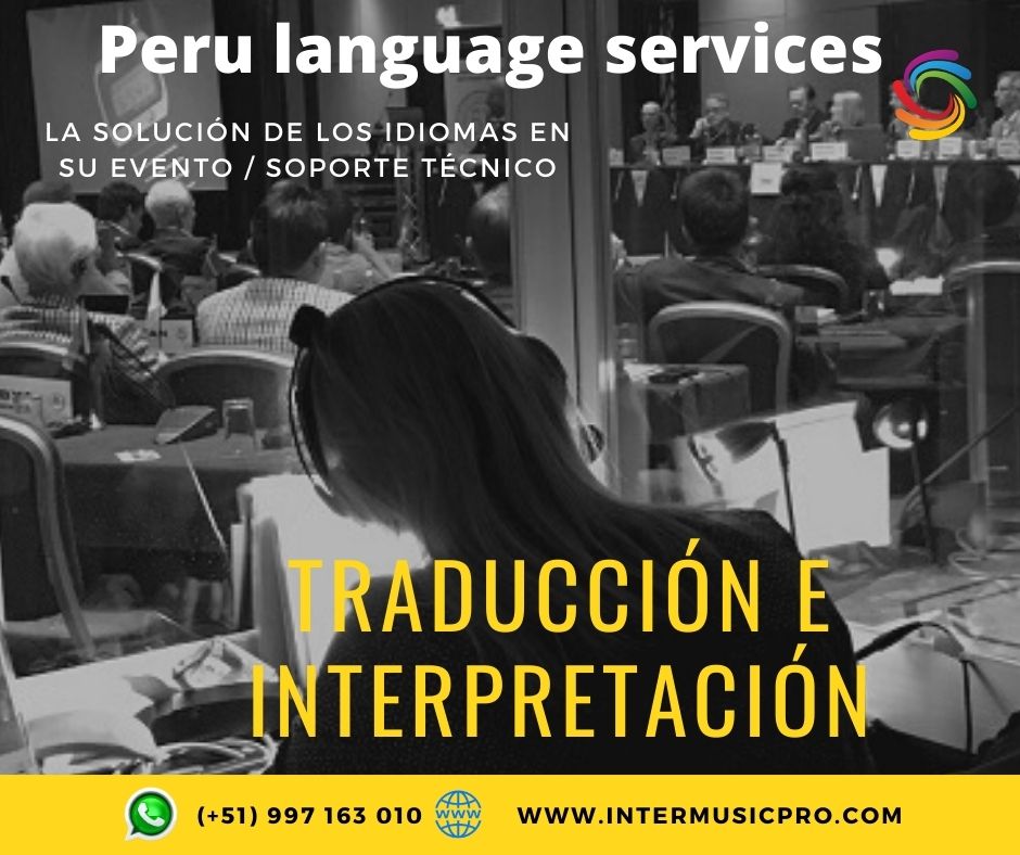 Traducción de idiomas para eventos .Perú Interpretación.