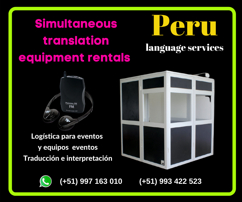 simultaneous translation in Peru/Tradução Simultânea